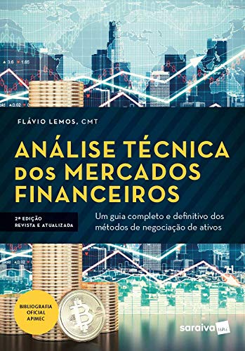Análise técnica dos mercados financeiros - FLAVIO ALEXANDRE CALDAS DE ALMEIDA LEMOS