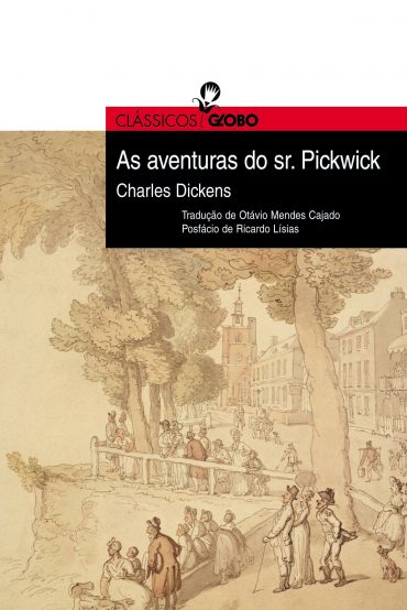 As Aventuras de Pickwick – Charles Dickens