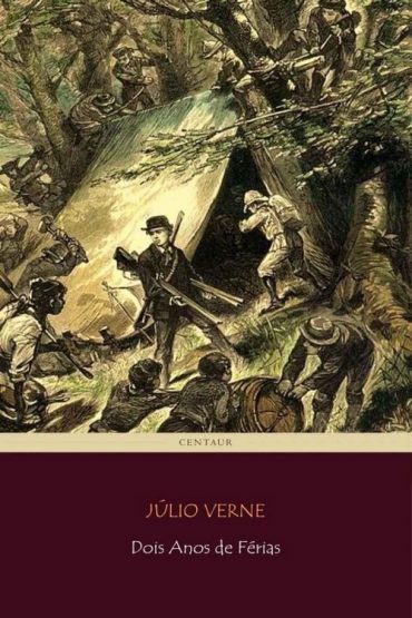 Dois Anos de Férias – Júlio Verne