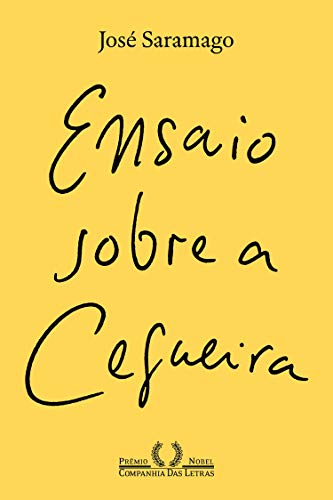 Ensaio sobre a cegueira - José Saramago
