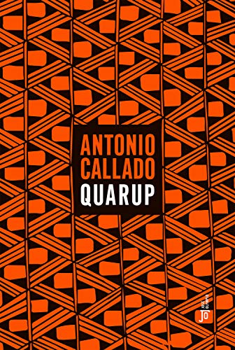 Quarup - Antonio Callado