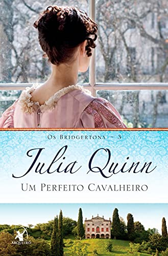 Um perfeito cavalheiro (Os Bridgertons Livro 3) - Julia Quinnl