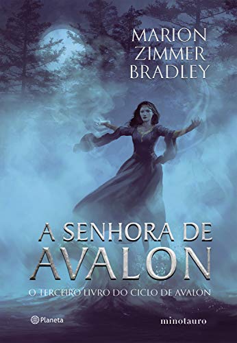 A senhora de Avalon: Ciclo de Avalon Livro 3 - Marion Zimmer Bradley
