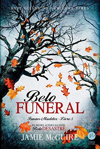 Belo funeral – Irmãos Maddox - vol. 5 (Belo desastre) - Jamie McGuire