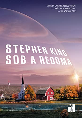 Sob a redoma - Stephen King