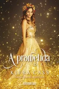 "A prometida" Kiera Cass