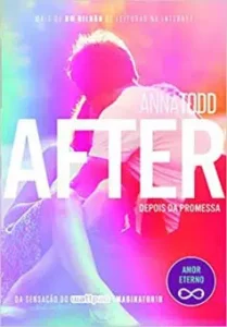 "After – Depois da Promessa" Anna Todd