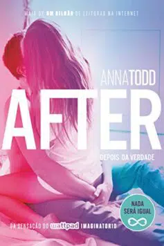 "After – Depois da verdade" Anna Todd