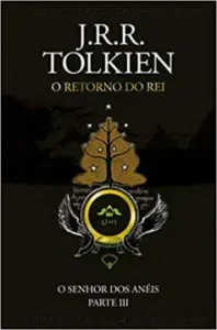 "O Senhor dos Anéis: O retorno do rei" J.R.R. Tolkien