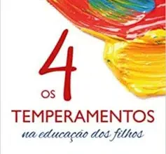 "Os 4 Temperamentos na Educação dos Filhos" Italo Marsili