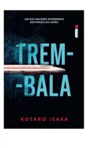 "Trem-bala" Kotaro Isaka