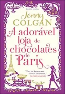«A adorável loja de chocolates de Paris» Jenny Colgan