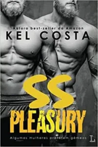 «SS Pleasury» Kel Costa