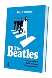 «The Beatles» Steve Turner