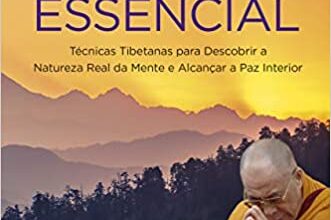 «A Prática da Meditação Essencial» Dalai Lama