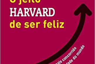 «O jeito Harvard de ser feliz» Shawn Achor