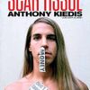 «Scar Tissue: As memórias do vocalista do Red Hot Chili Peppers» Anthony Kiedis