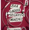 «Boa garota, segredo mortal: Manual de assassinato para boas garotas (vol. 2)» Holly Jackson