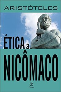 «Ética a Nicômaco» Aristóteles