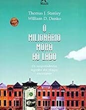 «O Milionário Mora ao Lado» Thomas J. Stanley, Danko Will