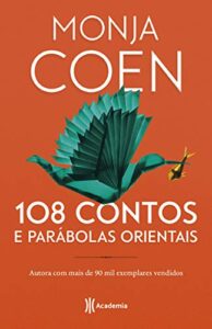 «108 contos e parábolas orientais» Monja Coen
