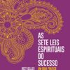 «Sete Leis Espirituais do Sucesso (As)» Capa Comum