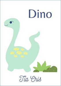 «Dino» Tia Cris