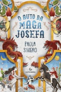 «O auto da maga Josefa» Paola Siviero