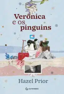 «Verônica e os pinguins» Hazel Prior