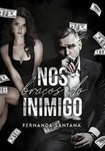 «Nos braços do inimigo» Fernanda Santana