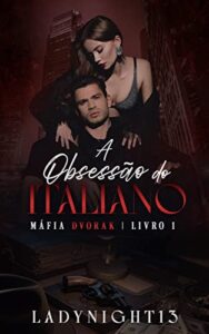 «A Obsessão do Italiano: Máfia Dvorak» LADY NIGHT13