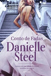 «Conto de fadas» Danielle Steel