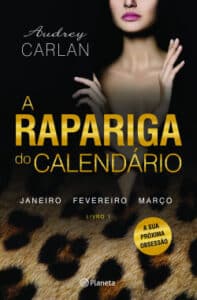 «A Rapariga do Calendário – Vol. 1» Audrey Carlan