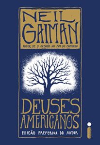 «Deuses americanos (American Gods)» Neil Gaiman