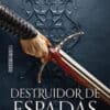 «Destruidor de espadas (Destruidor de Mundos Livro 2)» Victoria Aveyard