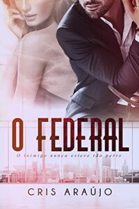 «O Federal» Cris Araújo