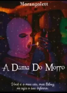 «A Dama Do Morro» Morangolett