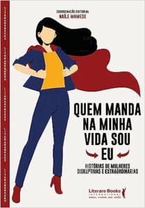 «Quem manda na minha vida sou eu» Naíle Mamede