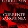 «Corrente Sanguínea» Tess Gerritsen