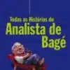 «Histórias do Analista de Bagé» Luis Fernando Verissimo
