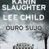 «Ouro Sujo» Karin Slaughter