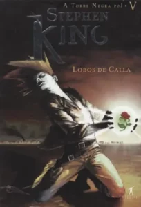 «Lobos de Calla» Stephen King