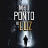 «MEU PONTO DE LUZ» Leonardo Freitas