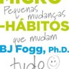 «Micro-hábitos» B.J. Fogg