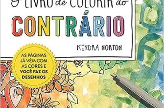 «O livro de colorir ao contrário: As páginas já vêm com as cores e você faz os desenhos» Kendra Norton