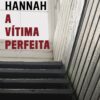 «A vítima perfeita» Sophie Hannah