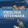 «Cunningham Tratado de Fisiologia Veterinária» Bradley Bradley G. Klein