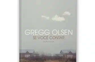 «Se Você Contar» Gregg Olsen