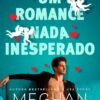 «Um romance nada inesperado» Meghan Quinn