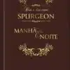 «Dia a dia com Spurgeon» Charles Haddon Spurgeon